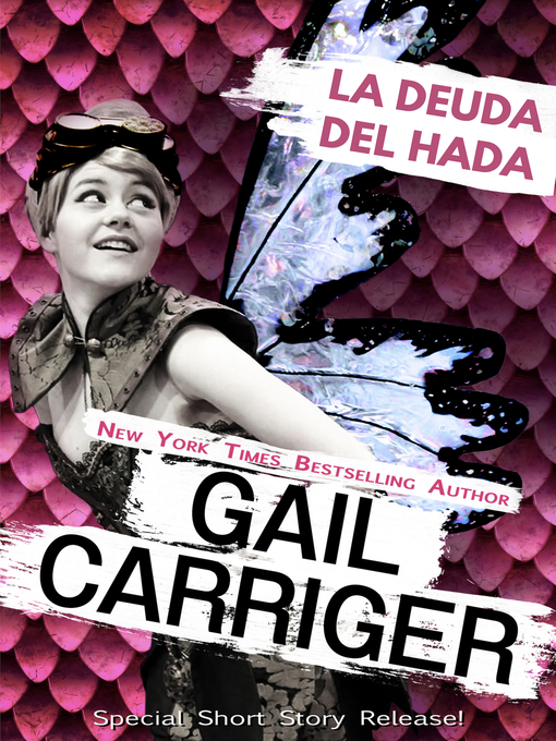 Title details for La Deuda del Hada by Gail Carriger - Available